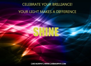 ART30Celebrateyourbrillianceyourlightmatters-shine